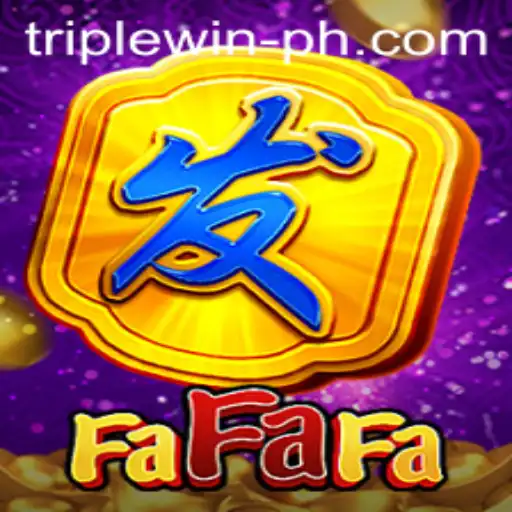 Exploring FaFaFa: The Thrill of TRIPLE WIN