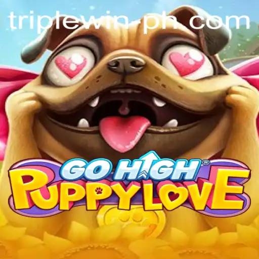 GoHighPuppyLove: Embrace the Fun with TRIPLE WIN Excitement